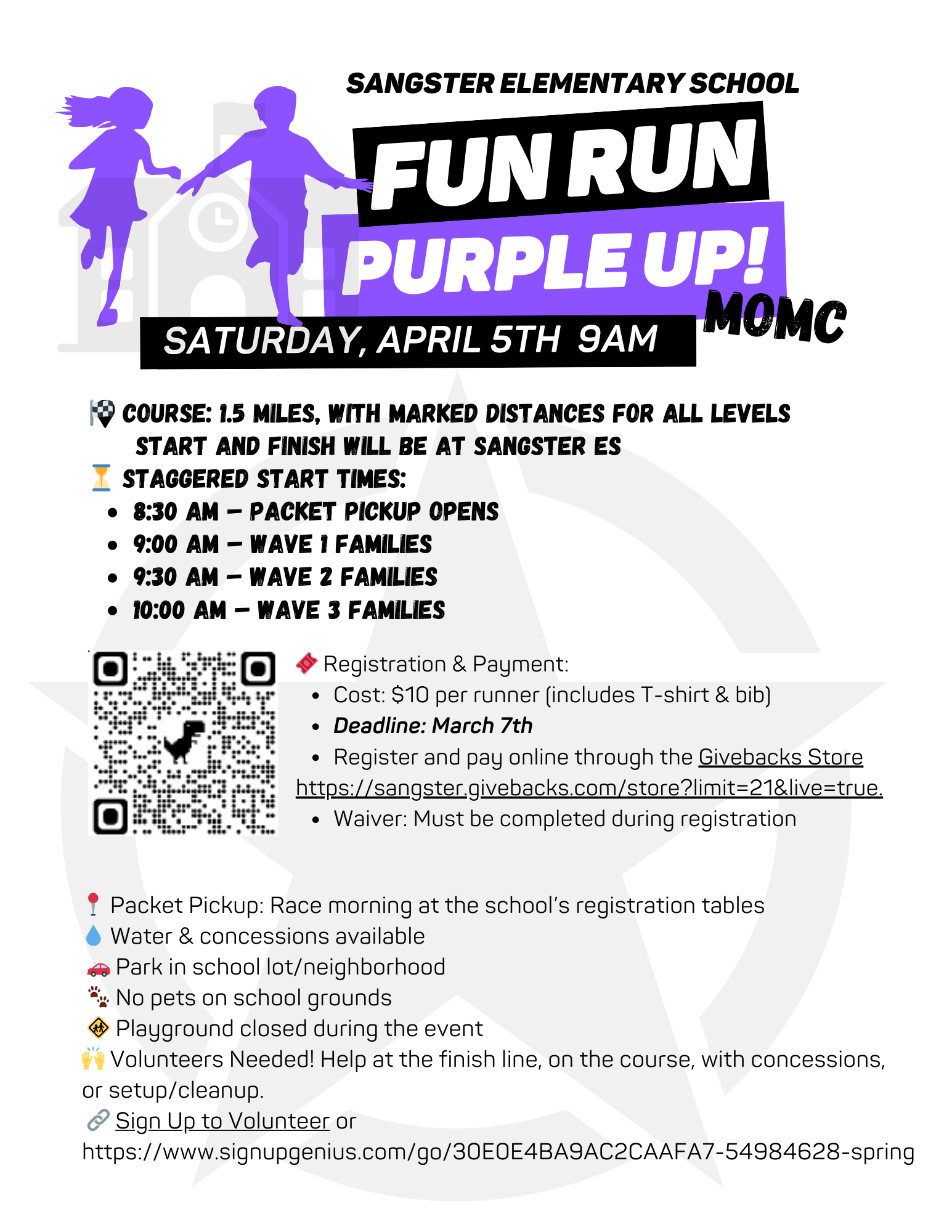 Saturday, April 5th. 1.5 miles with start and finish at Sangster. Staggered start times beginning at 8:30. Cost $10 per runner includes tshirt and bib. register by March 10 online through the givebacks store. waiver must be completed during registration. packet pickup is race morning at the schools registration tables. water and concessions available. park in school lot or neighborhood. no pets on school grounds. playground closed during event. volunteers needed!