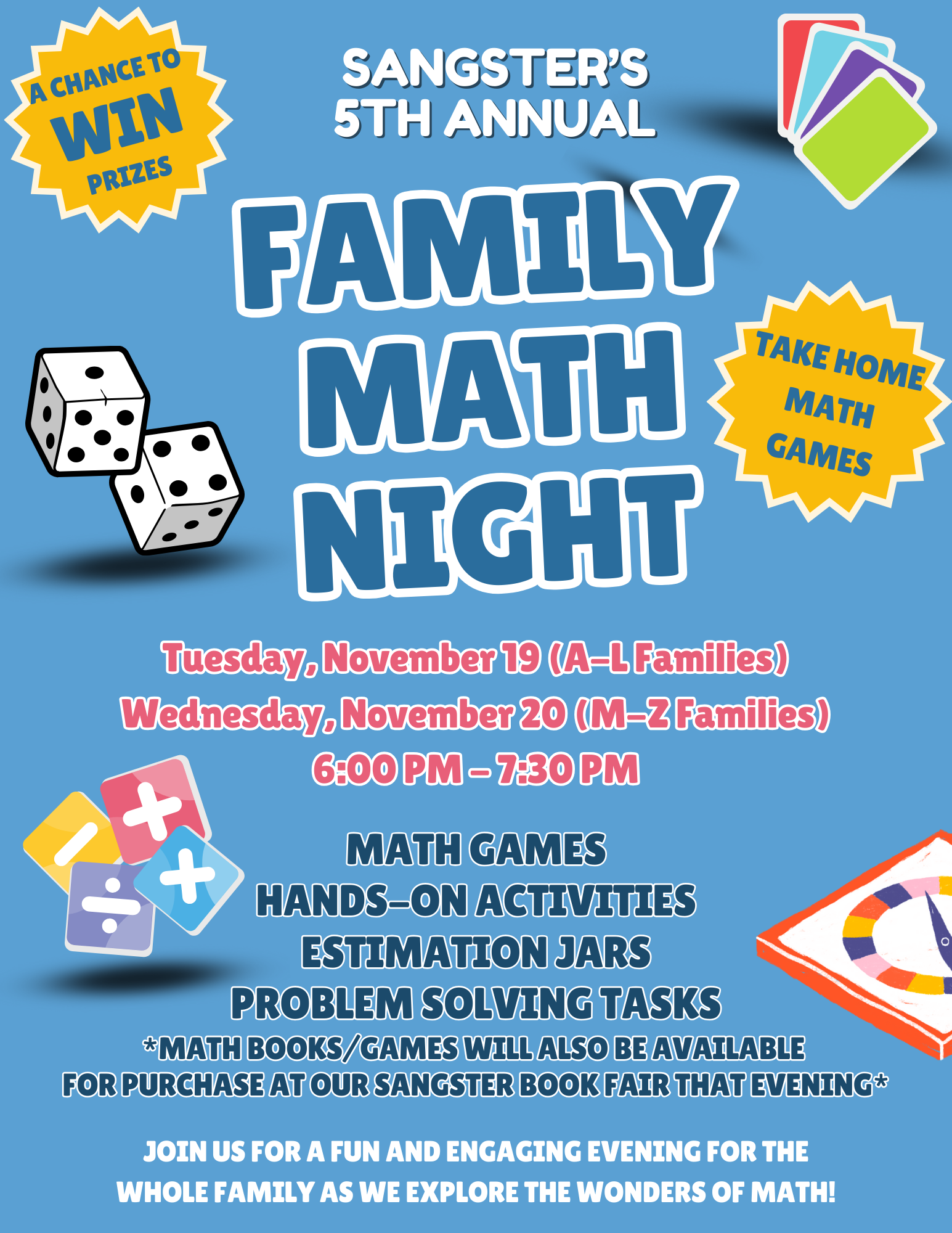 Join us for Family Math Night! 🧮🎉Let's make math fun together! Tuesday, November 19(A-L Families) and Wednesday, November 20(M-Z Families) from 6-7:30PM. Hope to see you there!