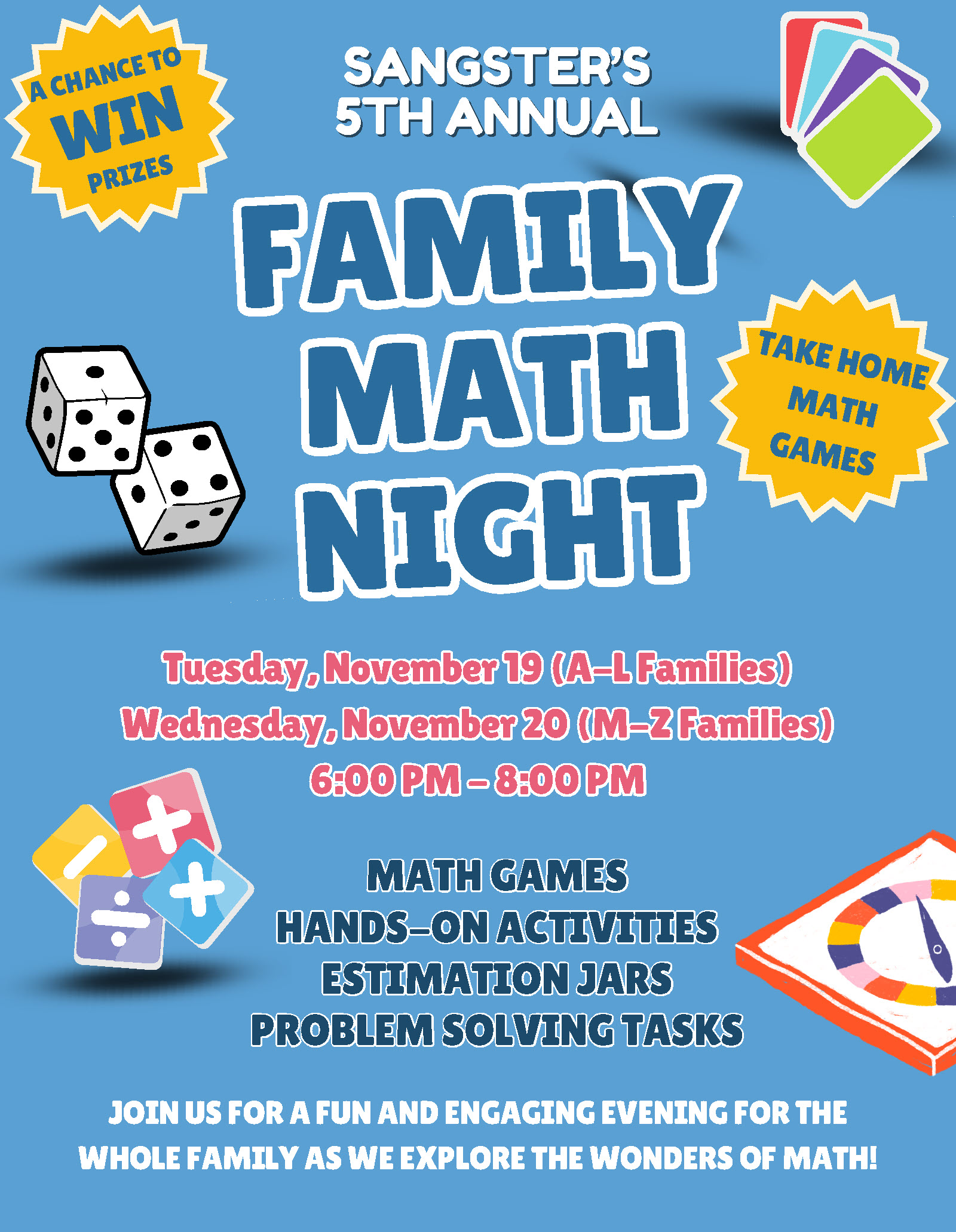 Join us for Family Math Night! 🧮🎉Let's make math fun together! Tuesday, November 19(A-L Families) and Wednesday, November 20(M-Z Families) from 6-8PM. Hope to see you there!